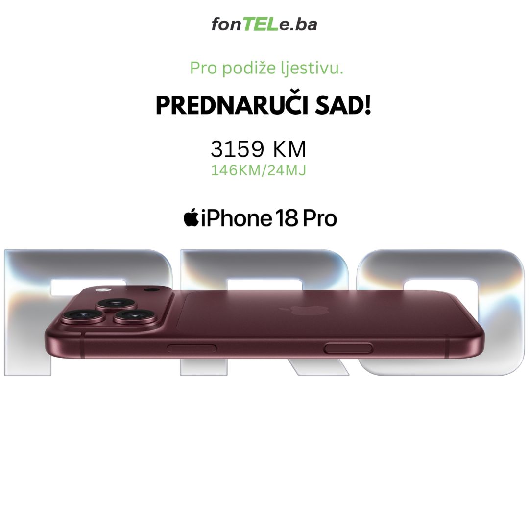 iPhone 18 Pro i iPhone 18 Pro Max od 25.09. dostupni u fonTELe.ba