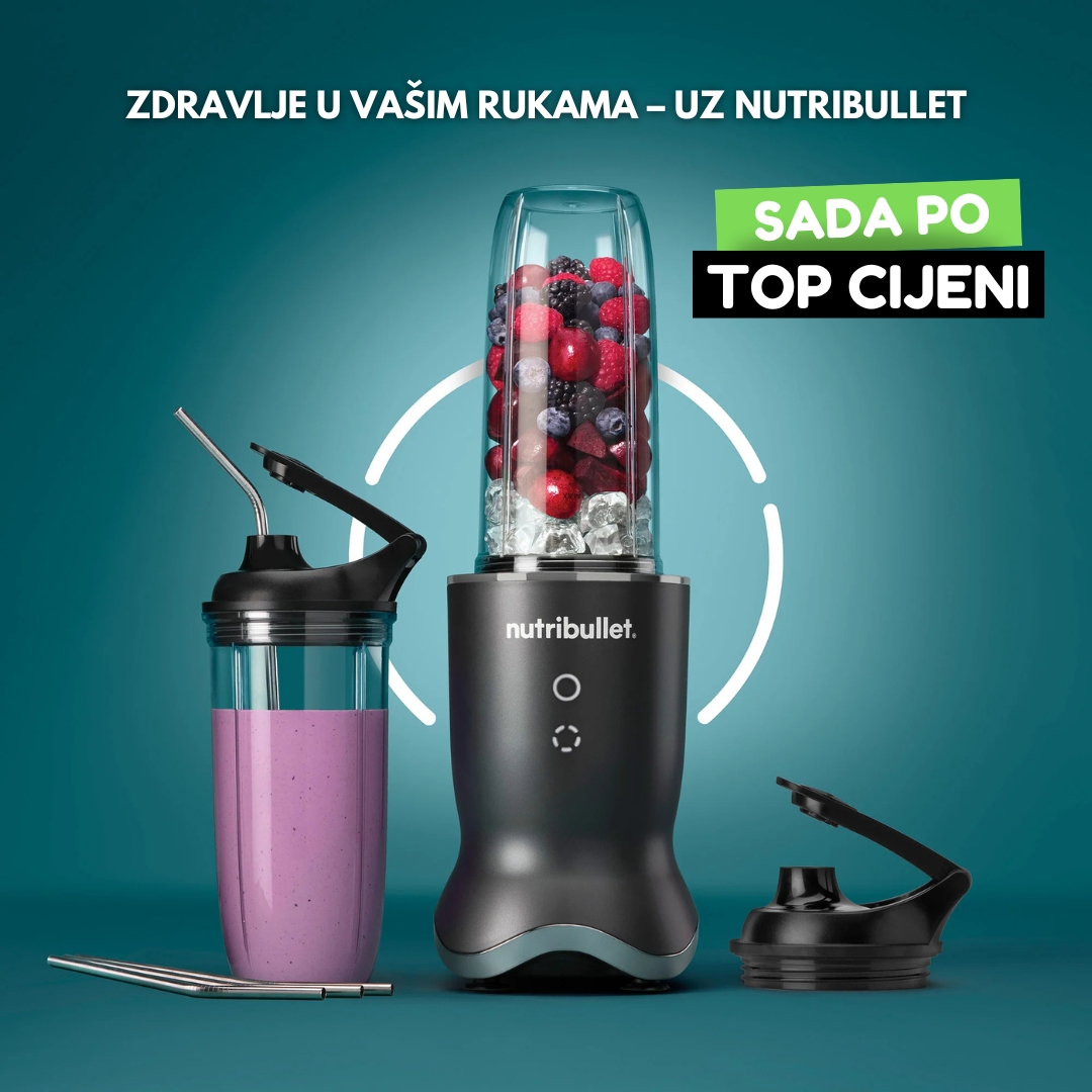 Zdravlje u Vašim rukama – uz NutriBullet